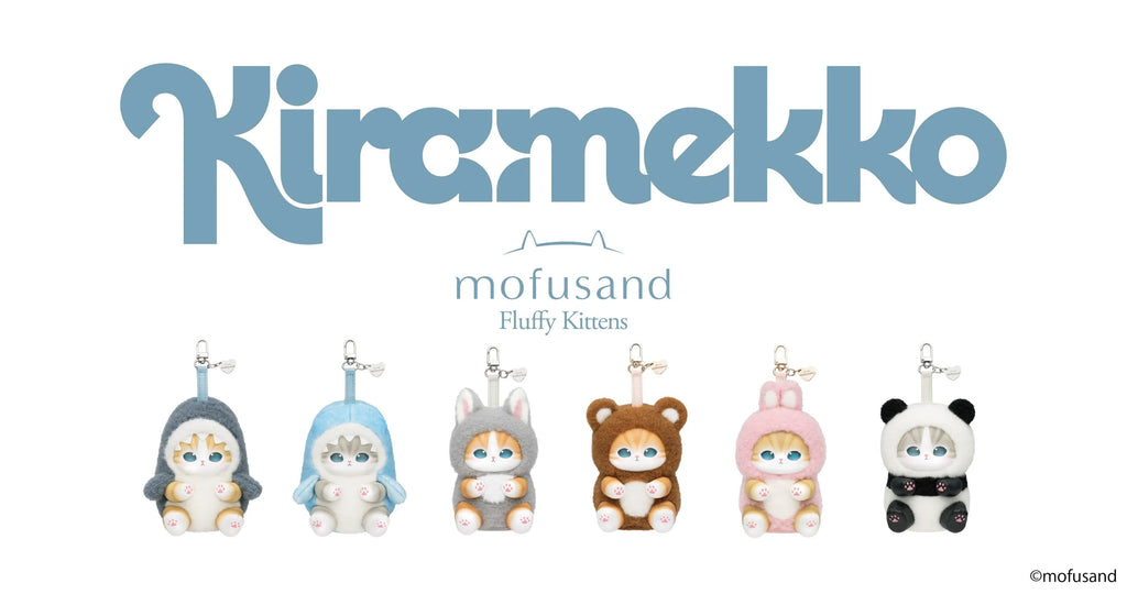 Mofusand Fluffy Kittens Kiramekko plush keychain lineup kawaii collectibles